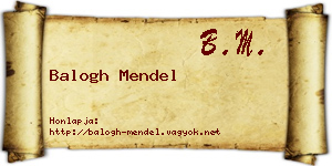 Balogh Mendel névjegykártya